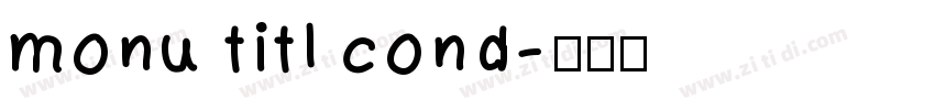 monu titl cond字体转换